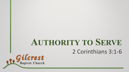 Authority to Serve - 2 Corinthians 3:1-6