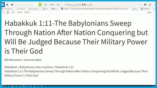 Habakkuk 1:11-The Babylonians Sweep Through Nation After Nation Conquering but Will Be Judged Because Their Military Power is Their God