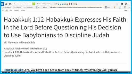 Habakkuk 1:12-Habakkuk Expresses His Faith in the Lord Before Questioning His Decision to Use Babylonians to Discipline Judah