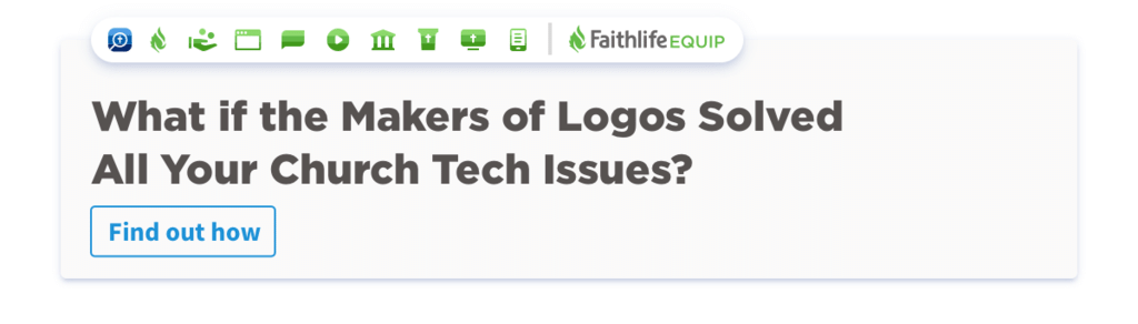What if the Makers of Logos Solved All your Church Tech Issues?