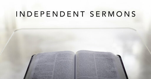 Independent Sermons