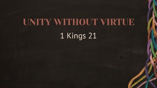 Unity Without Virtue