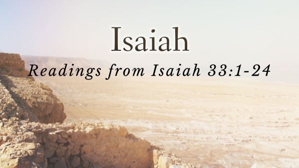 Readings From Isaiah 33 Faithlife Sermons readings-from-isaiah-33-faithlife-sermons