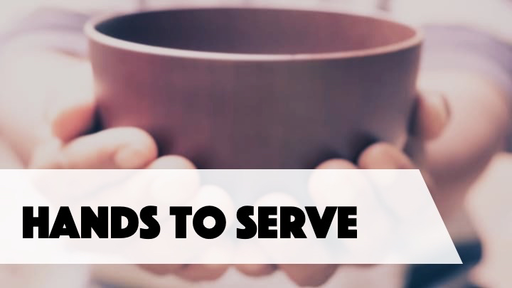Hands To Serve