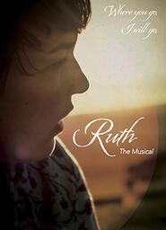 Ruth - The Musical