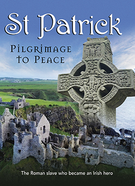 St Patrick - Pilgrimage To Peace
