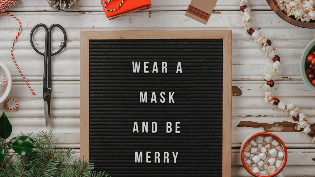 Wear a Mask and Be Merry large preview