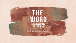 The Word Became Flesh Gothic  PowerPoint image 1