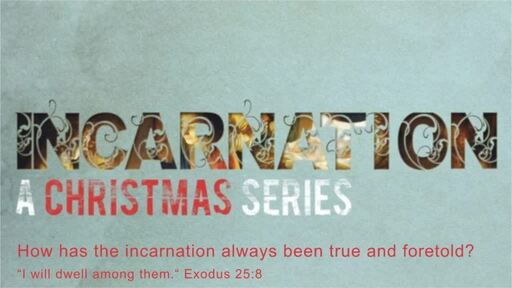 Incarnation: A Christmas Series