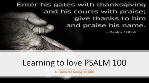Learning To Love The Psalms