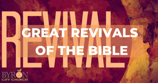 10.11.20, Psalm 85, Great Revivals,