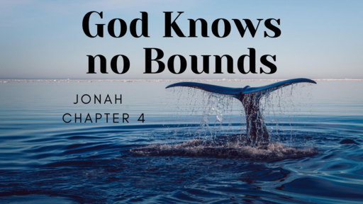 God Knows No Bounds