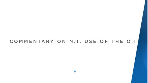 Commentary on the NT Use of OT