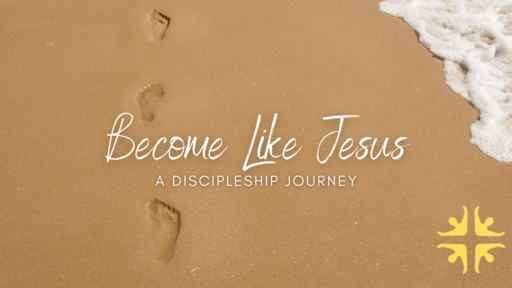 Become Like Jesus
