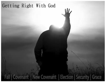 Getting Right with God: Week 2 - Covenant