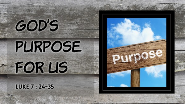 God's Purpose for Us - Faithlife Sermons