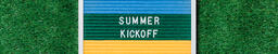 Summer Kickoff Letter Board on Grass  image 2