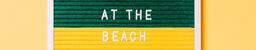Meet Us at the Beach Letter Board on Yellow Background  image 5