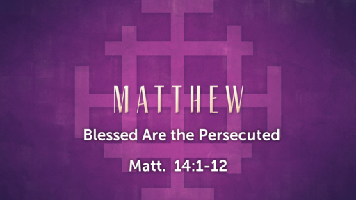 ‎Blessed Are the Persecuted