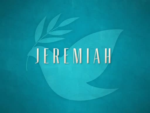 OT II: 8 Jeremiah