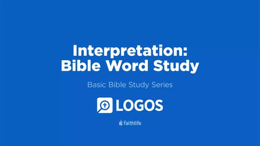 5. Interpretation: Bible Word Study