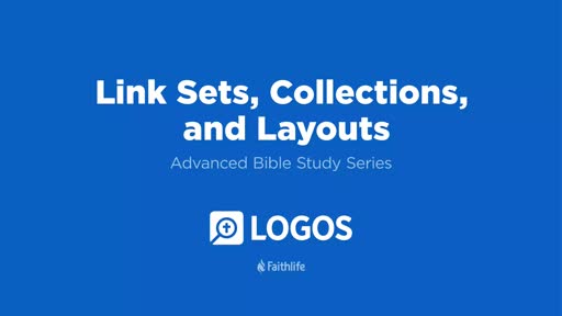 4. Link Sets, Collections, and Layouts