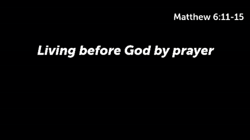 Living before God by prayer