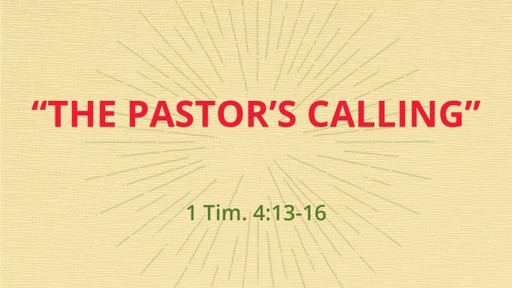 "The Pastor's Calling"