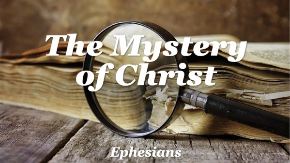 3 - The Prayer of Mystery of Christ - Logos Sermons