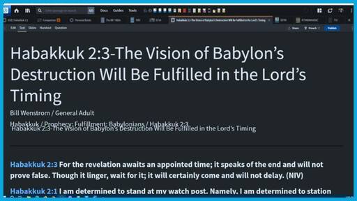 Habakkuk 2:3-The Vision of Babylon’s Destruction Will Be Fulfilled in the Lord’s Timing