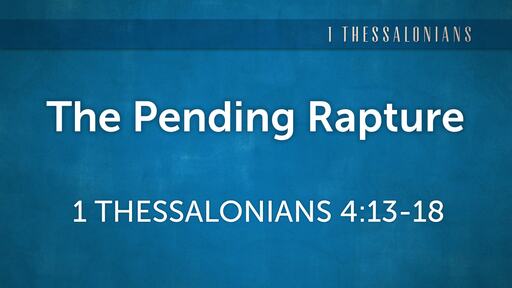 The Pending Rapture