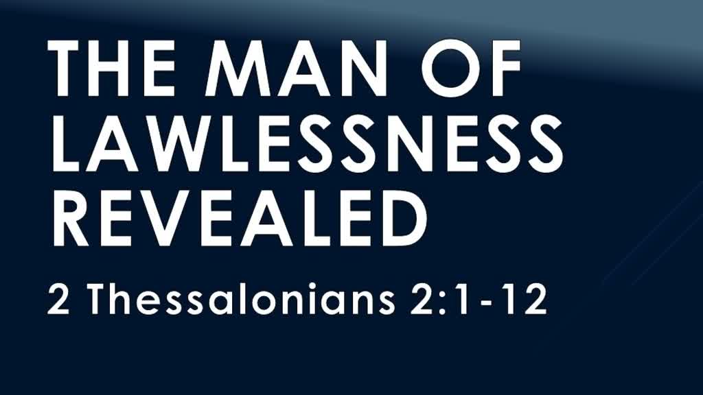 the-man-of-lawlessness-revealed-faithlife-sermons