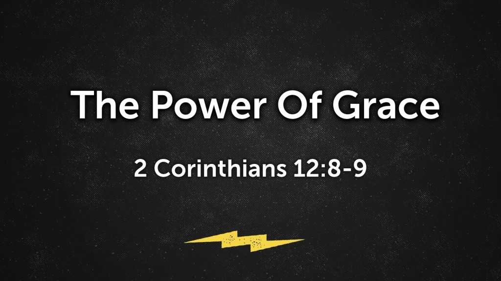 The Power Of Grace Faithlife Sermons
