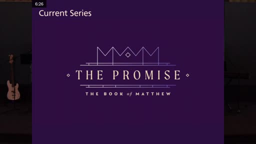 10-11-20 The Promise - The Book of Matthew (Week 5)