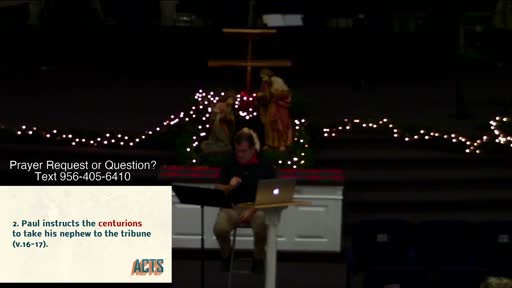 Acts 23:12-24:27 Acts 23:12-24:27