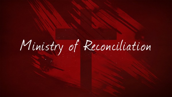 Ministry of reconciliation - Logos Sermons