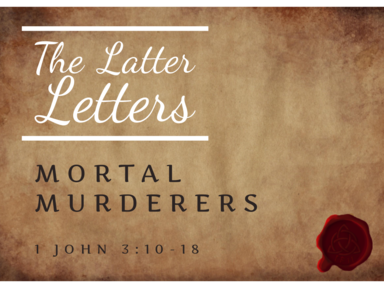 Mortal Murderers