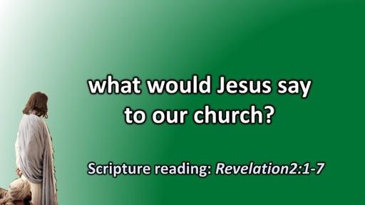 \What Would Jesus Say to Our Church?