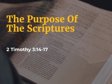The Purpose Of The Scriptures