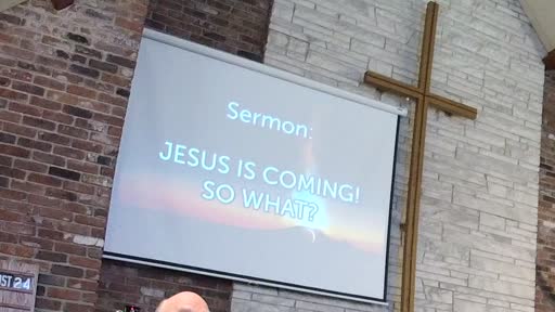 11 15 20 Jesus is Coming! So What? 2 11 15 20 Jesus is Coming! So What? 2