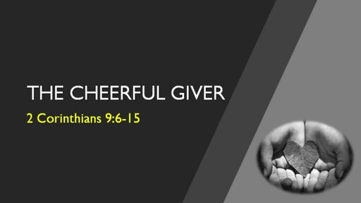 The Cheerful Giver