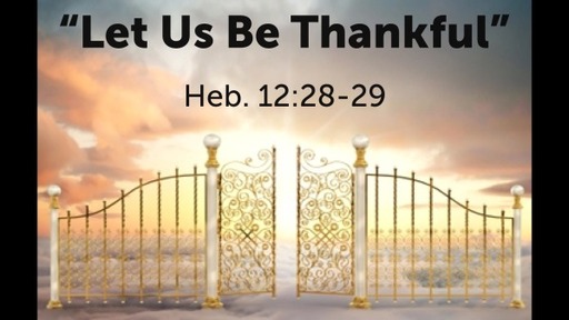 Let Us Be Thankful