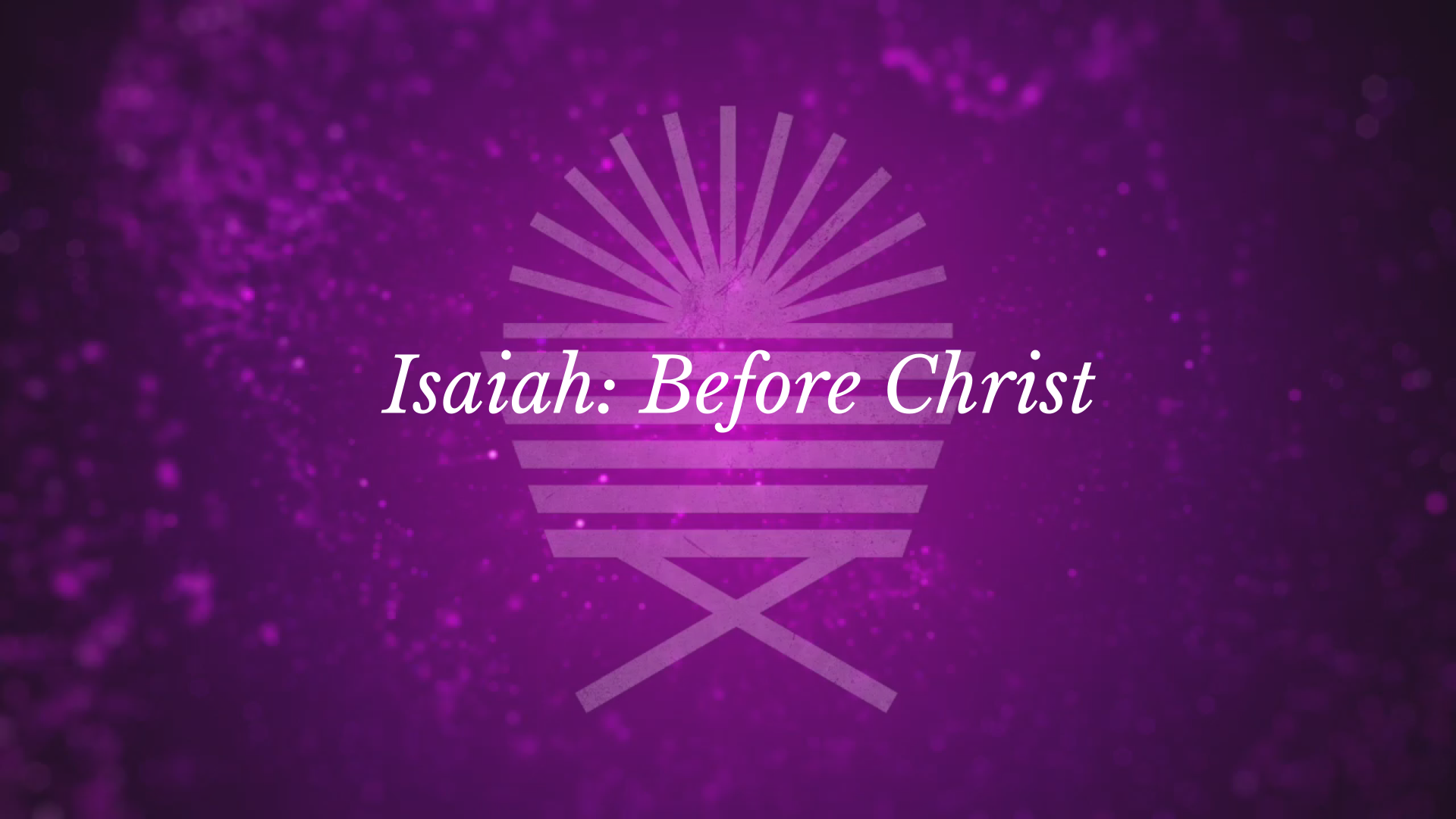 Sunday Nov 22 2020 Isaiah Before Christ Faithlife Sermons sunday-nov-22-2020-isaiah-before-christ-faithlife-sermons