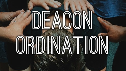 Deacon Ordination Service