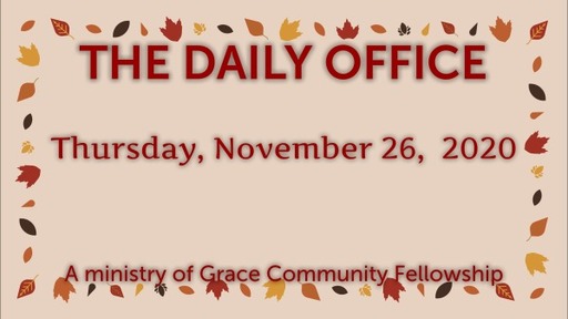 Daily Office - November 26, 2020
