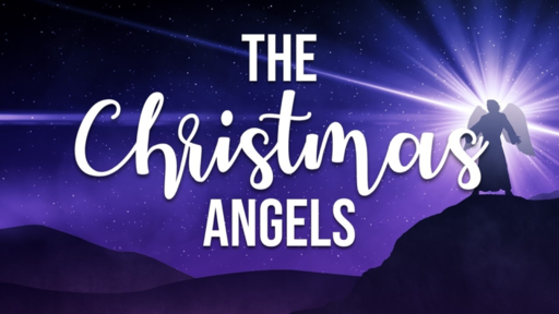 Christmas Angels - Advent 2020