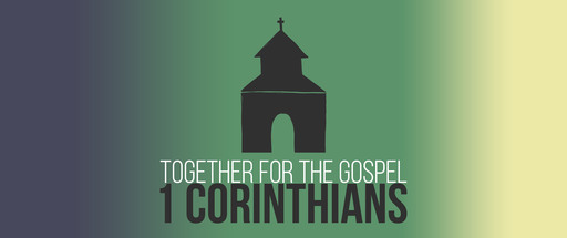 Together for the Gospel (Part 48)