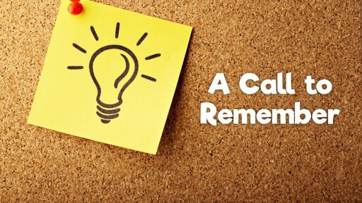 A Call to Remember: Do This in Remembrance