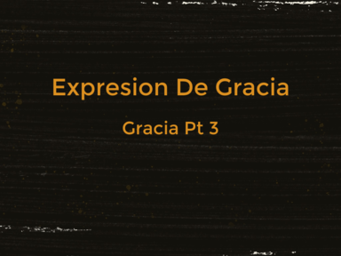 Expresion De Gracia - Logos Sermons