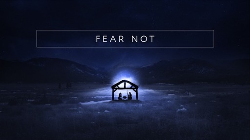 Fear Not Sunday AM 12-06-2020 Pastor Joel Stiff